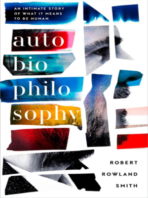 cover image of Autobiophilosophy
